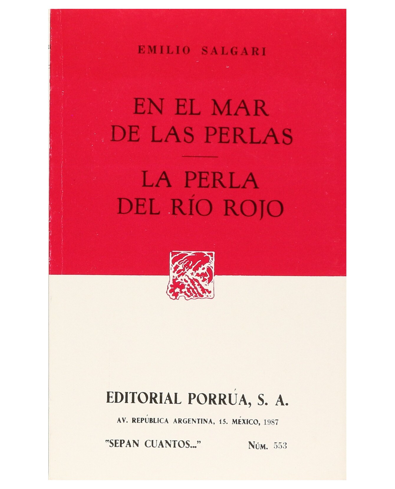 Libro En El Mar De Las Perlas La Perla Del R O Rojo Editorial Porr A