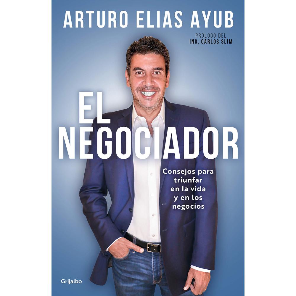 Libro El Negociador Arturo El As Ayub Cadabra Books Coppel