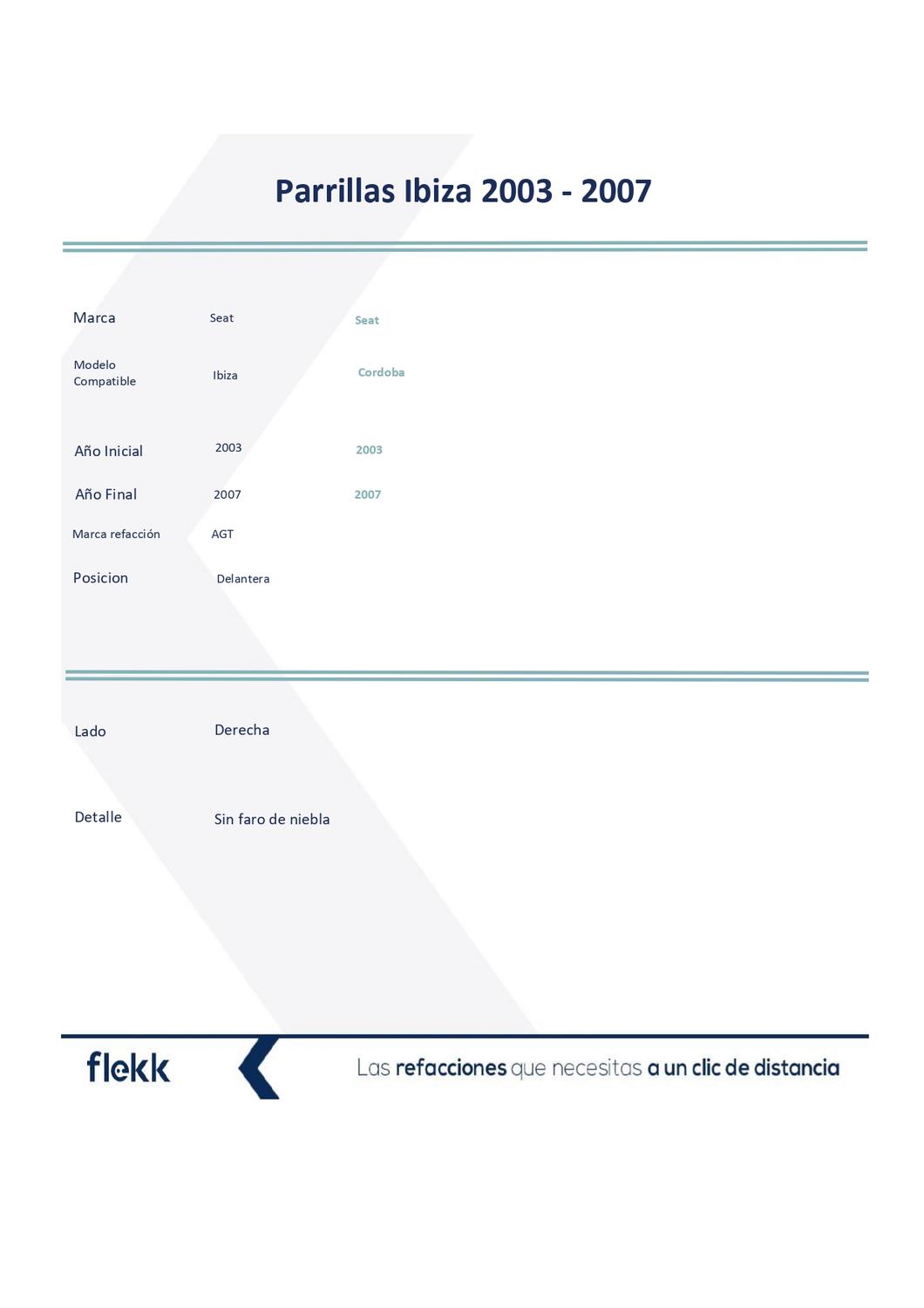 Foto 3 pulgar | Parrillas, Marco Y Molduras De Parrilla, Seat Cordoba, Derecha, 2003 Al 2007