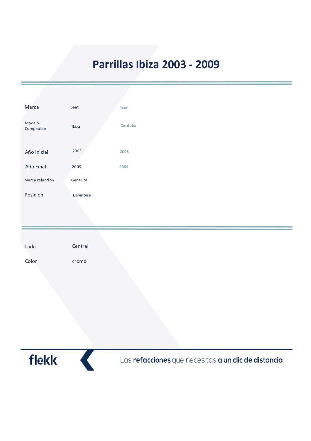 Foto 2 | Parrillas, Marco Y Molduras De Parrilla, Seat Cordoba, 2003 Al 2009
