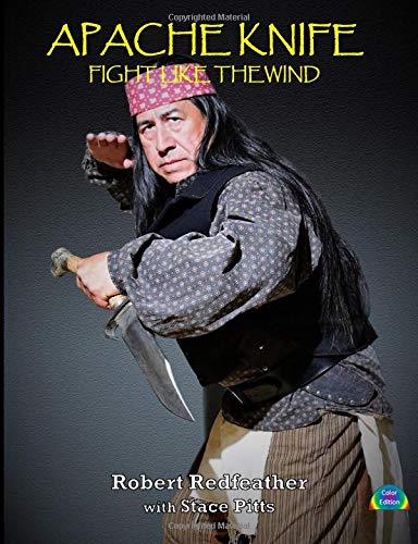 Apache Knife Fight Like The Wind: Color Edition - Venta Internacional.