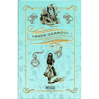 Foto 1 | Libro Lewis Carrol Alicia En El Pais De Las Maravillas A Través Del Espejo