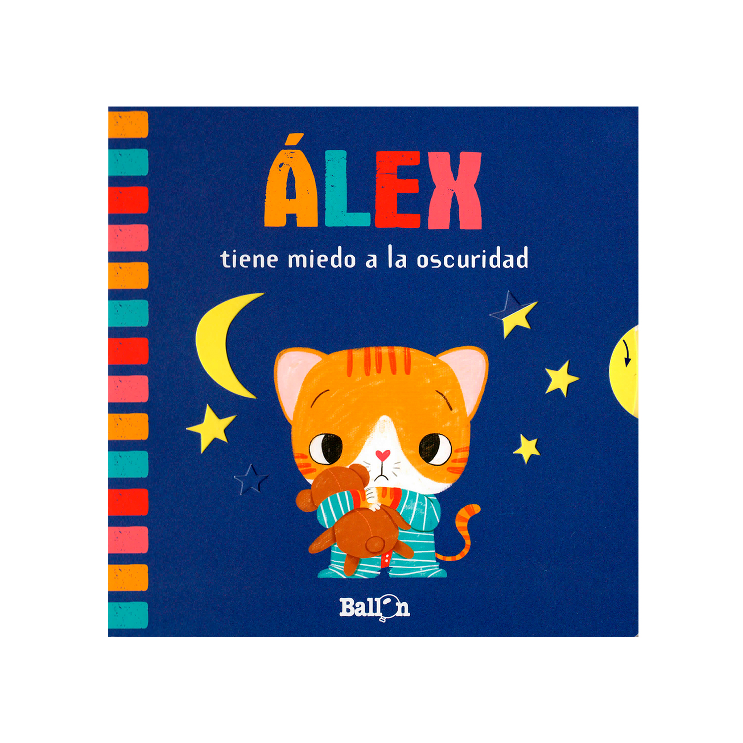 Libro Alex Tiene Miedo a La Oscuridad Ballon Pasta Dura color Azul