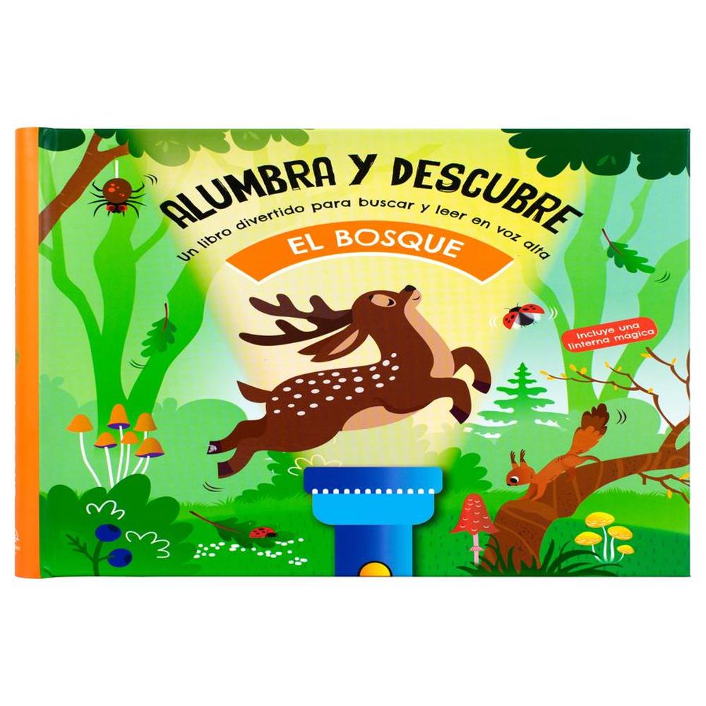 Alumbra Y Descubre: El Bosque