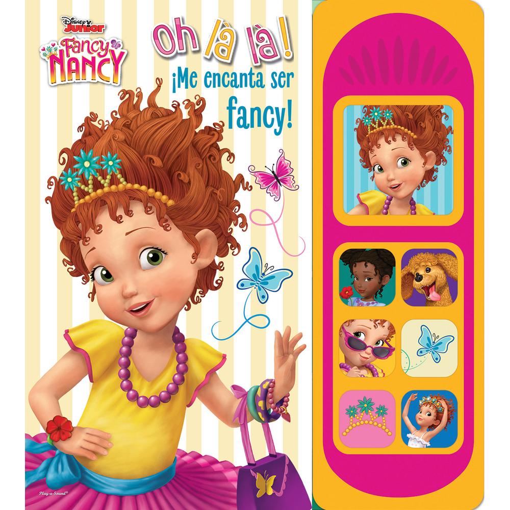 Fancy Nancy: Oh La La, Me Encanta Ser Fancy!