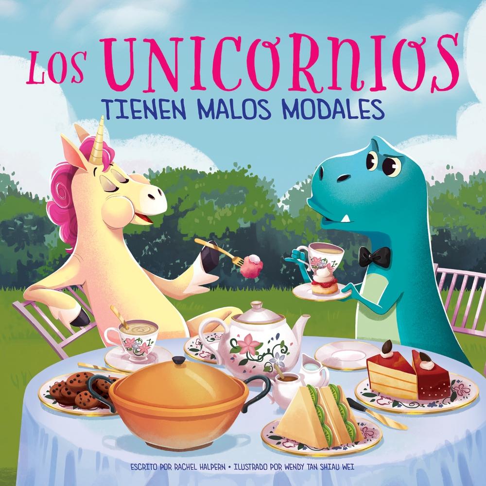 Los Unicornios Tienen Malos Modales