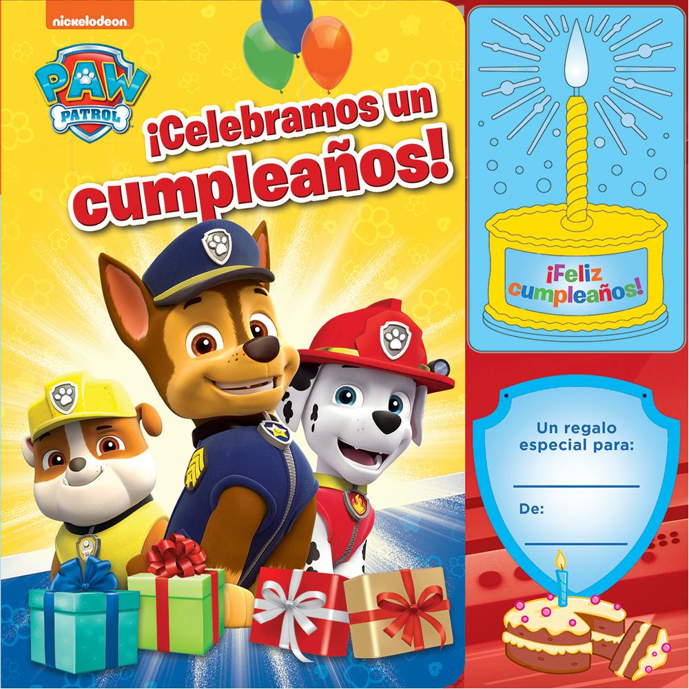 Paw Patrol: Celebramos Un Cumpleaños!