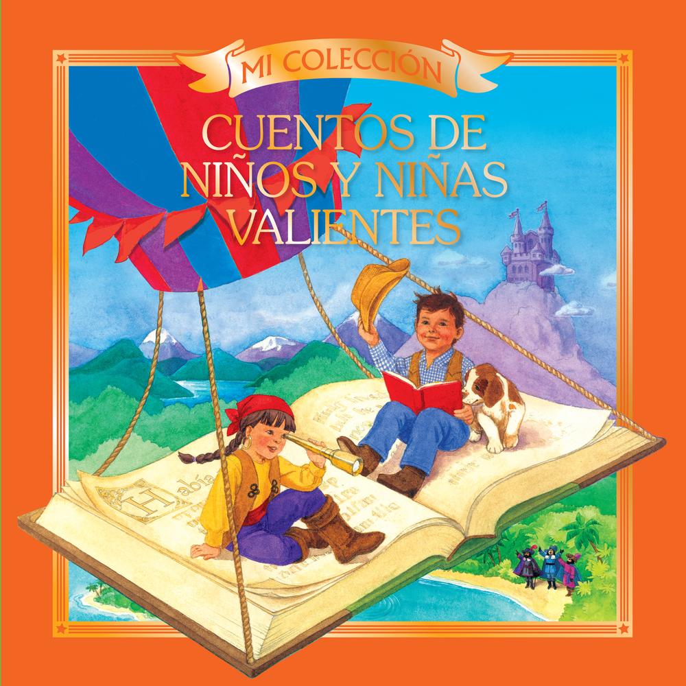 Cuentos De Niños Y Niñas Valientes