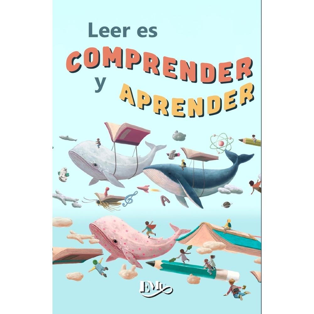 Leer Es Comprender Y Aprender
