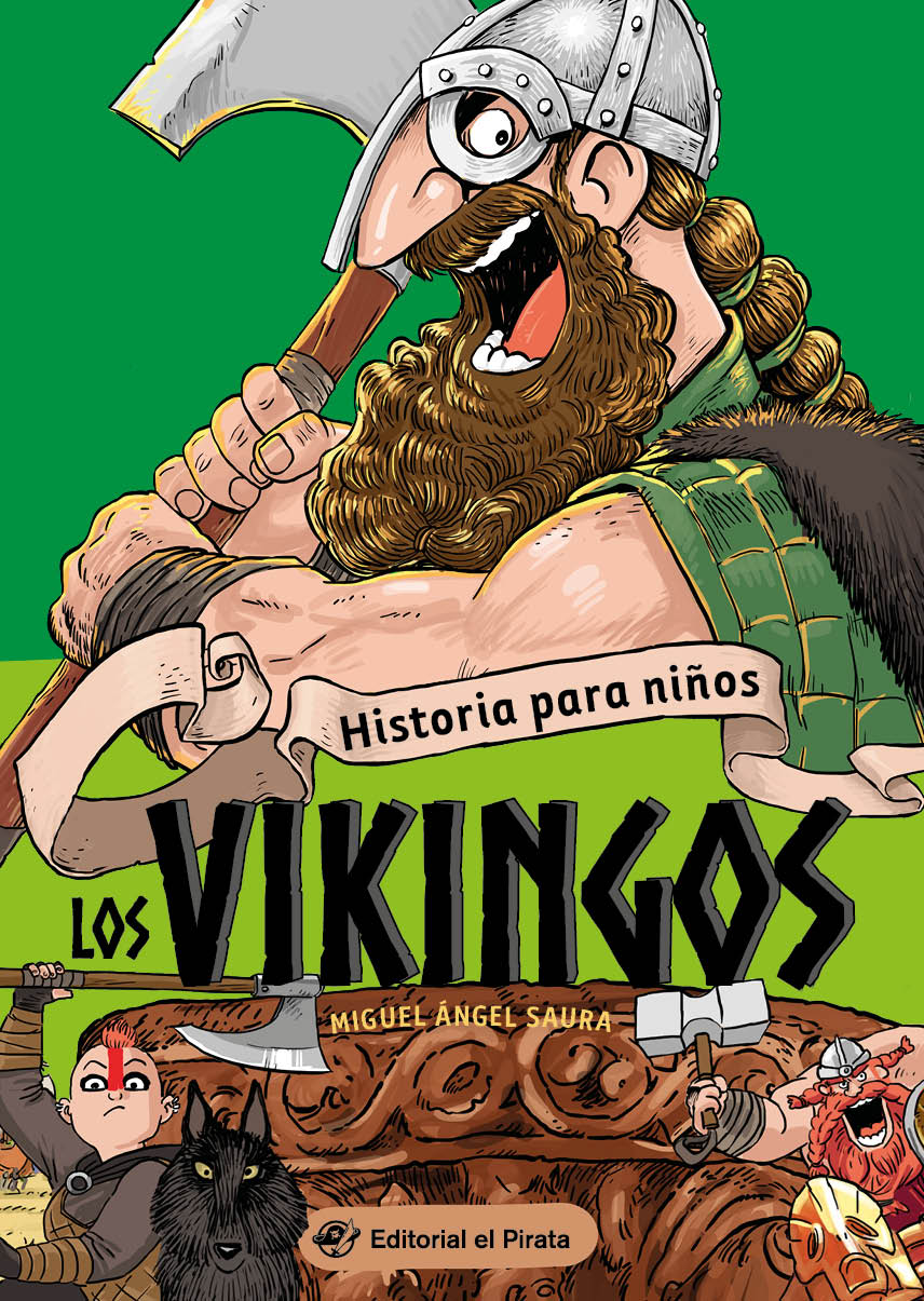 Historia Para Niños-los Vikingos Miguel Angel Saura El Pirata Tapa Blanda