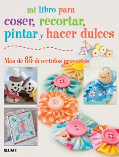Foto 1 | Mi Libro Para Coser,pintar,recortar Y Hacer Varios Autores Blume Tapa Blanda