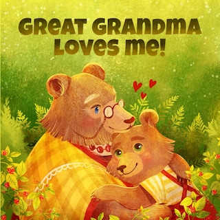 Foto 1 | Great Grandma Loves Me: A Story About A Great Grandma And Her Love! - Venta Internacional.