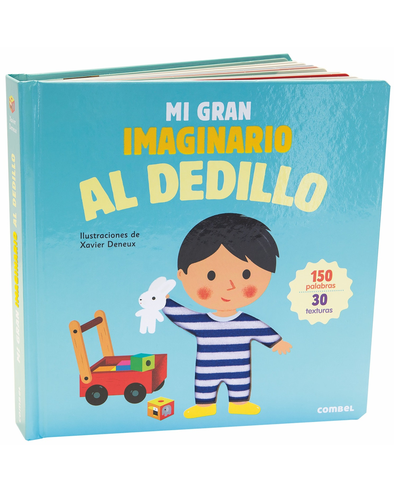 Libro Mi Gran Imaginario Al Dedillo Editorial Combel Editorial Autor Xavier Deneux