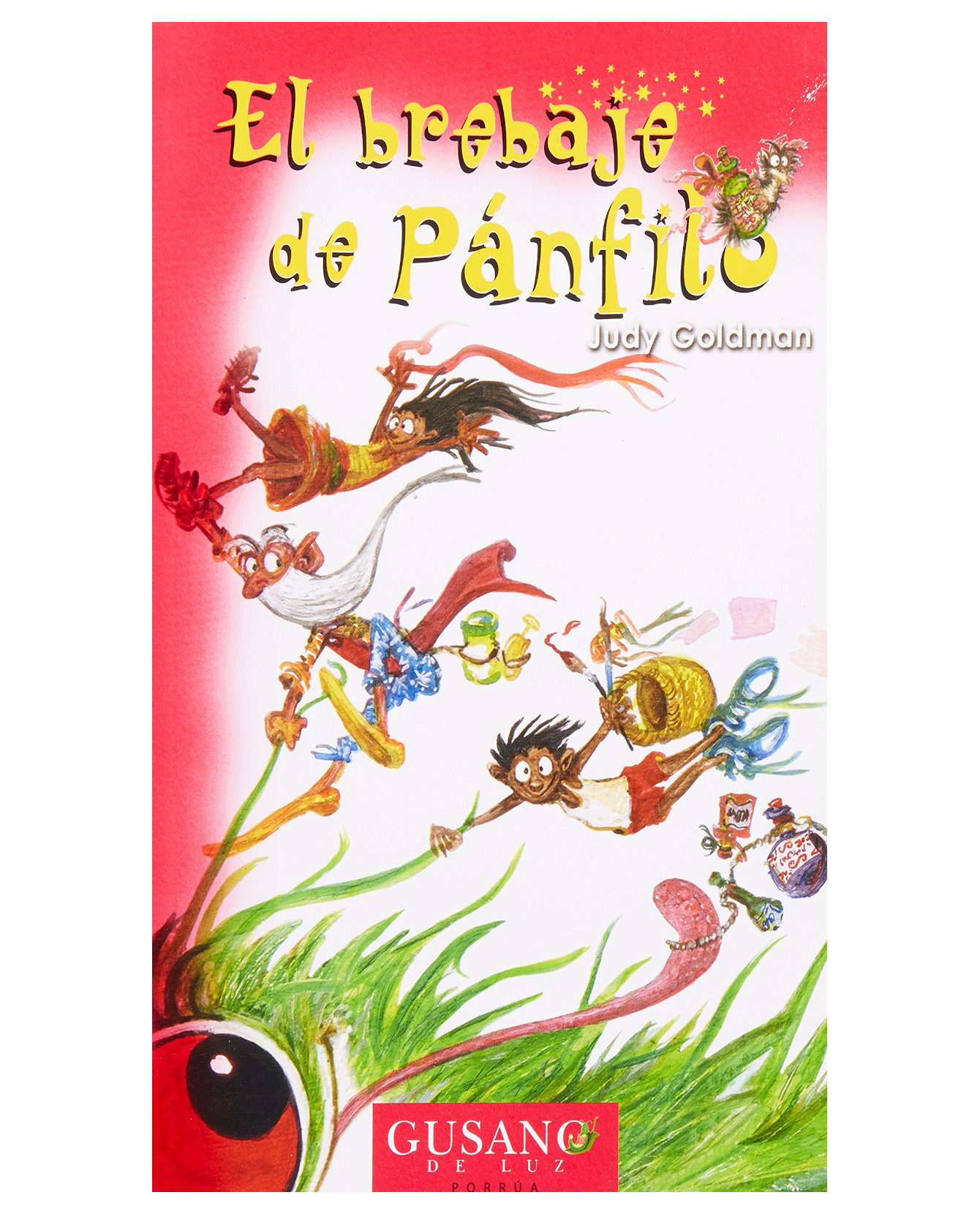 Libro El Brebaje de Pánfilo- Editorial Porrúa - Judy Goldman Steele