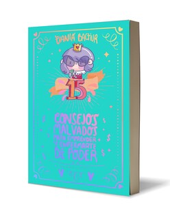 Foto 3 | Libro 15 Consejos Malvados Para Emprender Y Enfermarte De Poder Editorial Altea Autor Vania Bachur