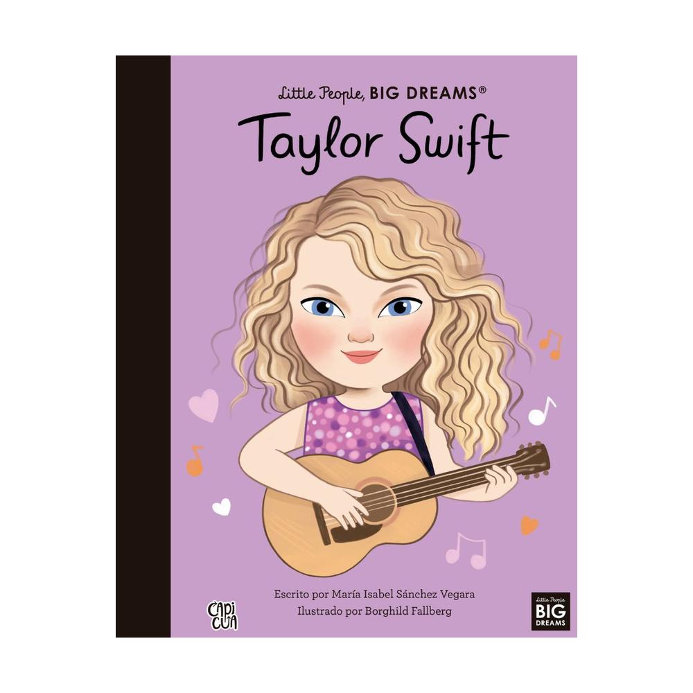 Little People, Big Dreams: Taylor Swift