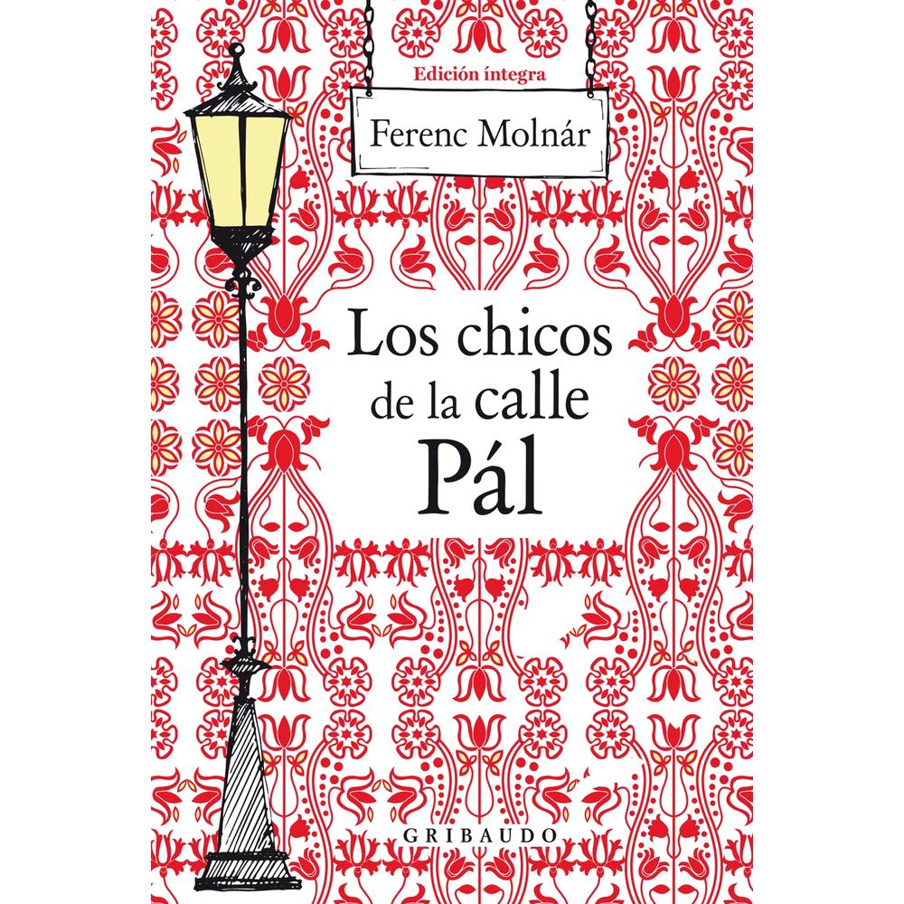 Los Chicos de la Calle Pál - Incluye Manifiesto