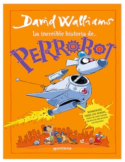 Foto 1 | Libro La Increíble Historia De... - La Increíble Historia De... Perrobot Editorial Montena Autor David Walliams