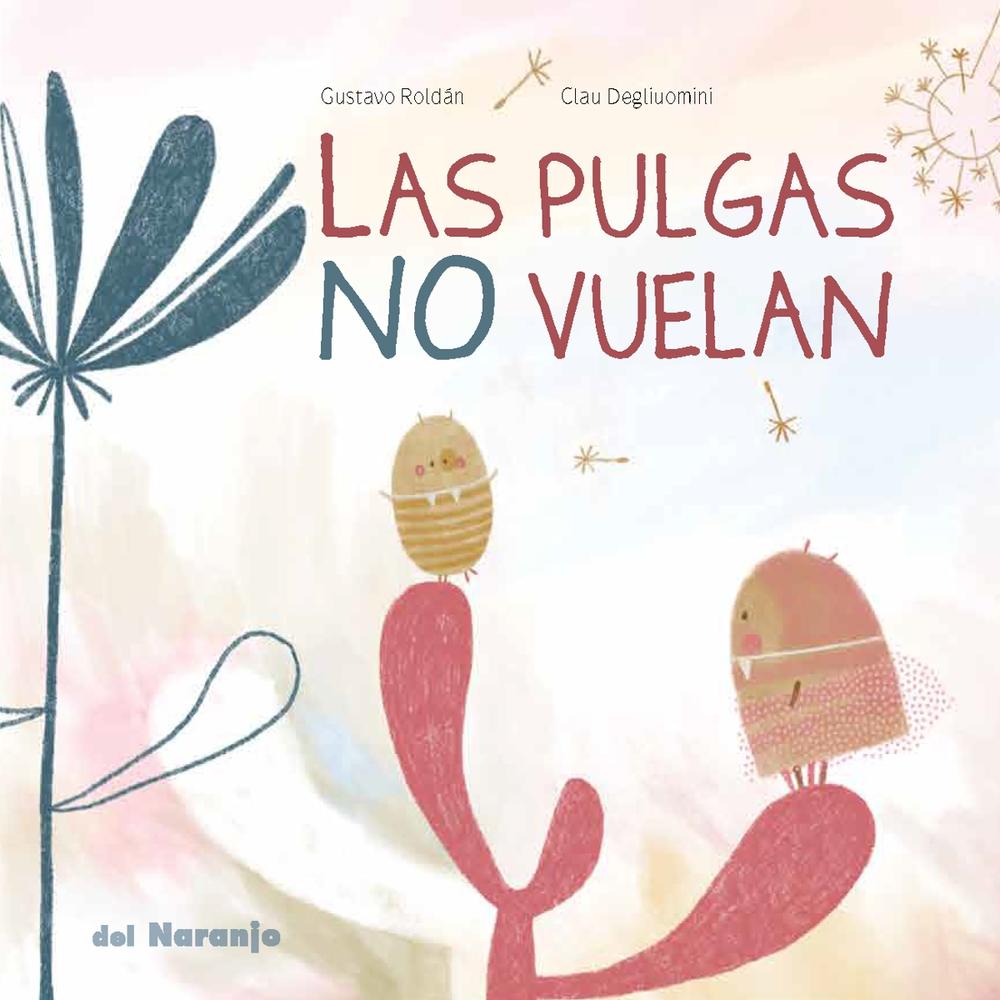 Las Pulgas No Vuelan