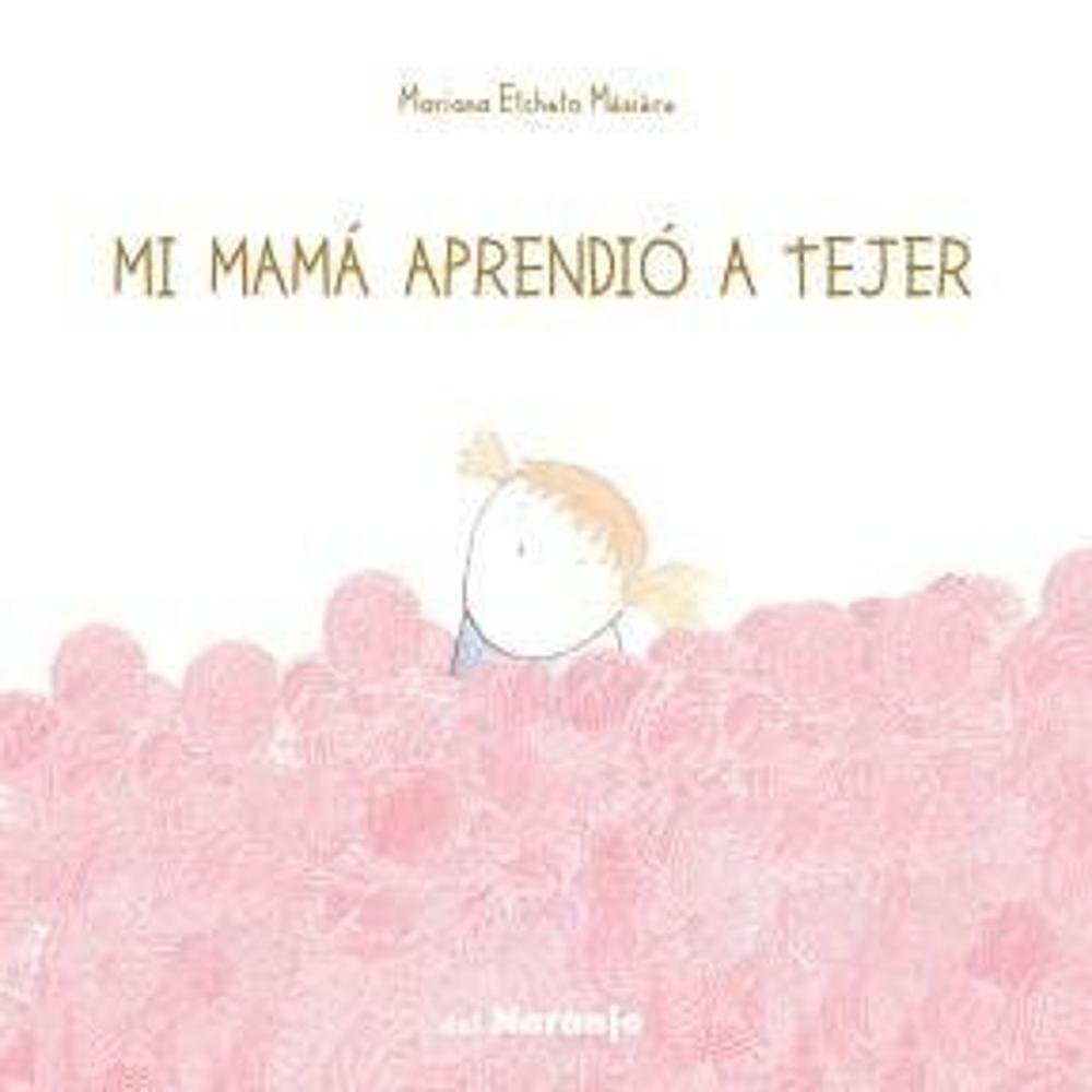 Mi Mamá Aprendió A Tejer