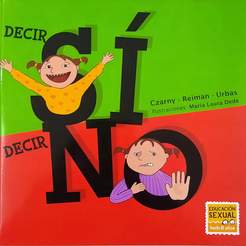 Decir Sí, Decir No
