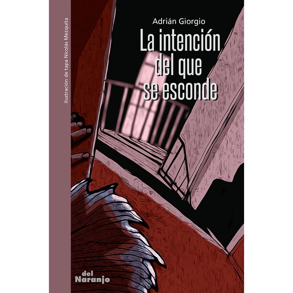 La Intención Del Que Se Esconde