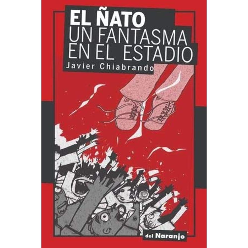 El Ñato, Un Fantasma En El Estadio