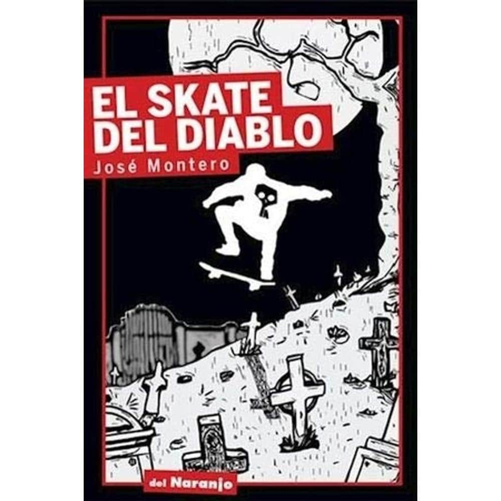 El Skate Del Diablo $389