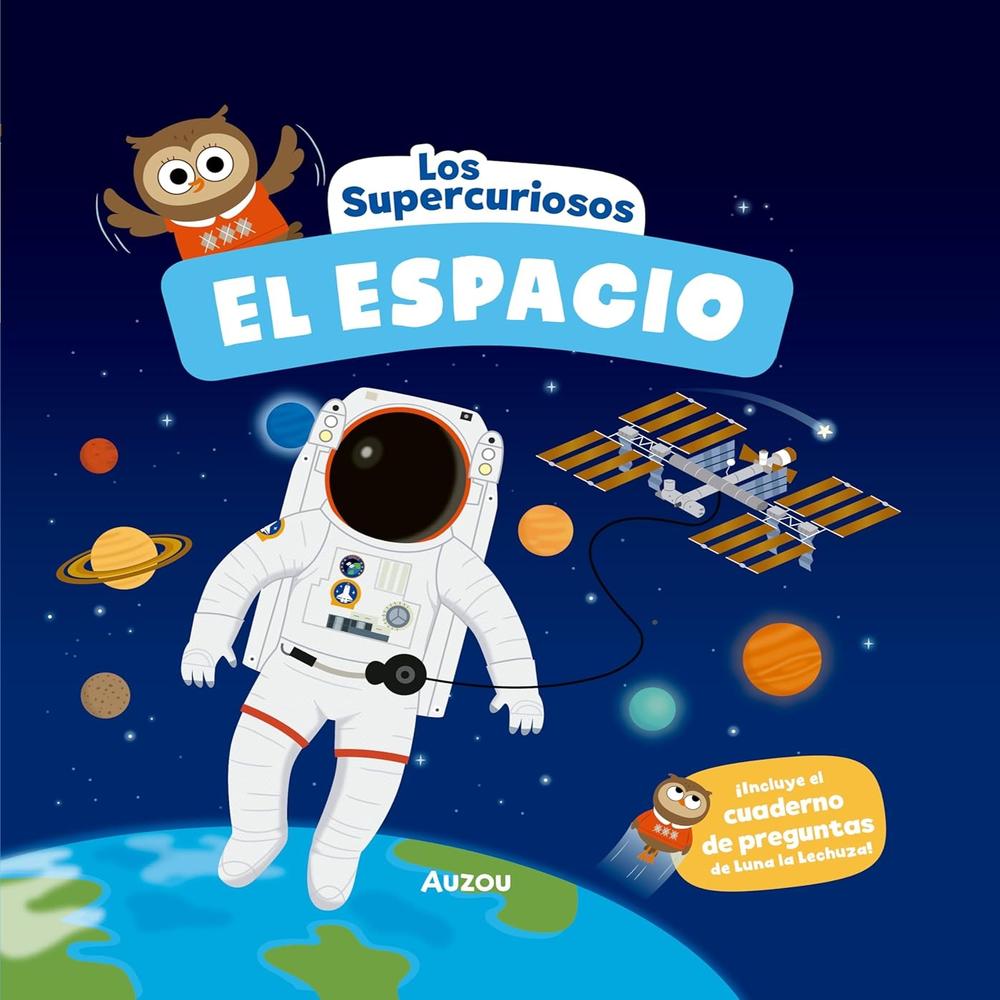 Los Supercuriosos: El Espacio
