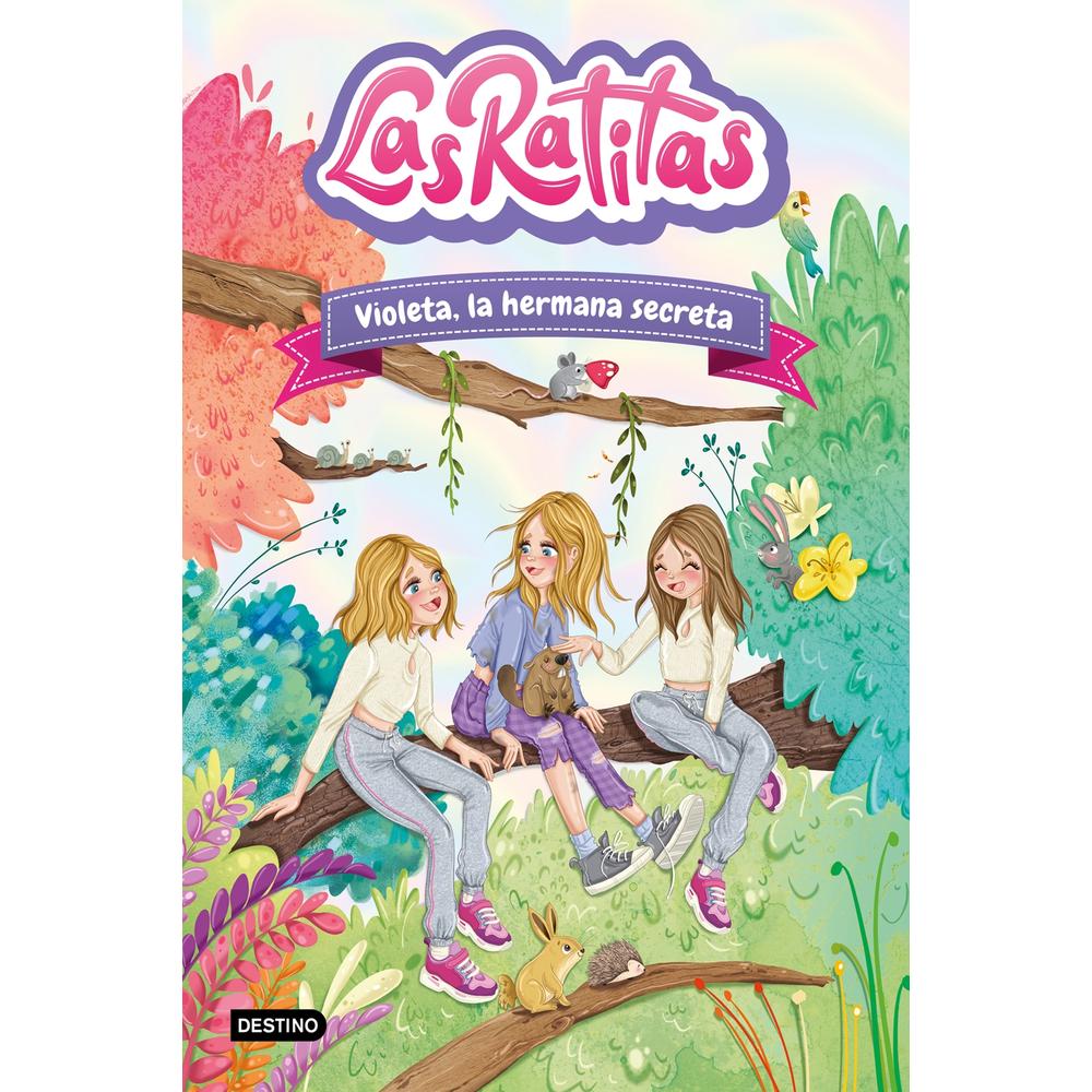Las Ratitas 12. Violeta, La Hermana Secreta