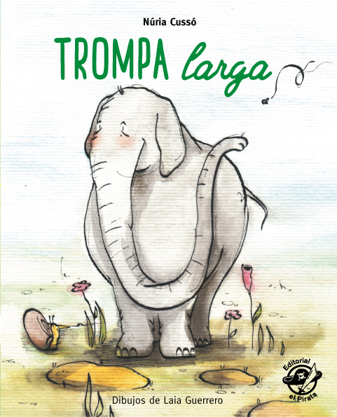 Trompa Larga Nuria Cusso El Pirata Tapa Blanda