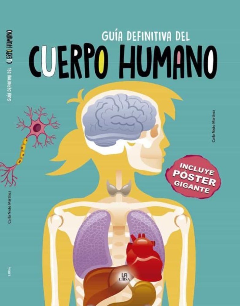Foto 2 pulgar | Guía Definitiva del Cuerpo Humano Carla Nieto Martinez Libsa Pasta Dura
