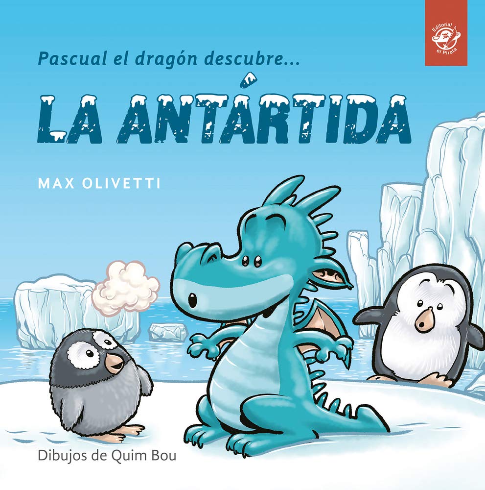 Foto 2 pulgar | Pascual El Dragon Descubre La Antartida Max Olivetti El Pirata Tapa Blanda