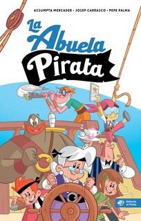 Foto 1 | La Abuela Pirata Josep Carrasco Y Assumpta Mercader El Pirata Tapa Blanda