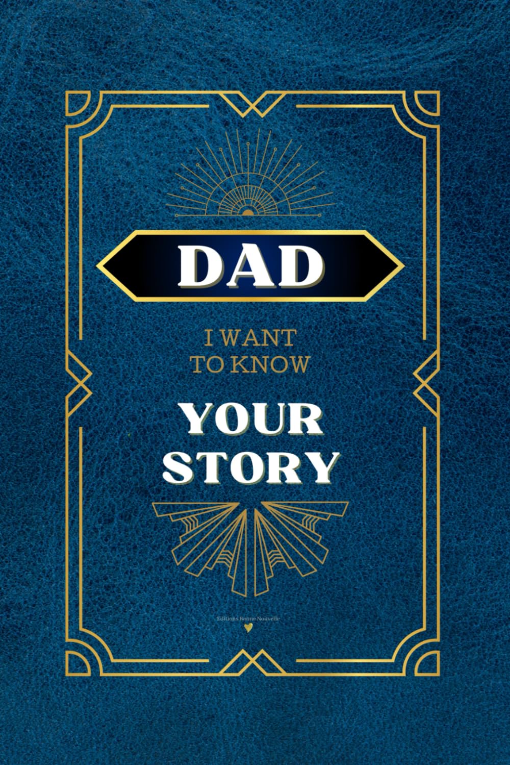 Libro Papá, Quiero Saber Tu Historia: Un Viaje De 100 Preguntas - Venta Internacional. $543