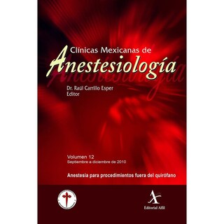 Foto 1 | Clinicas Mexicanas De Anestesiologia / Vol. 12 Anestesia Para Procedimientos Fuera Del Quirofano