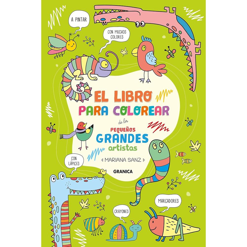 El Libro Para Colorear De Los Pequeños Grandes Artistas