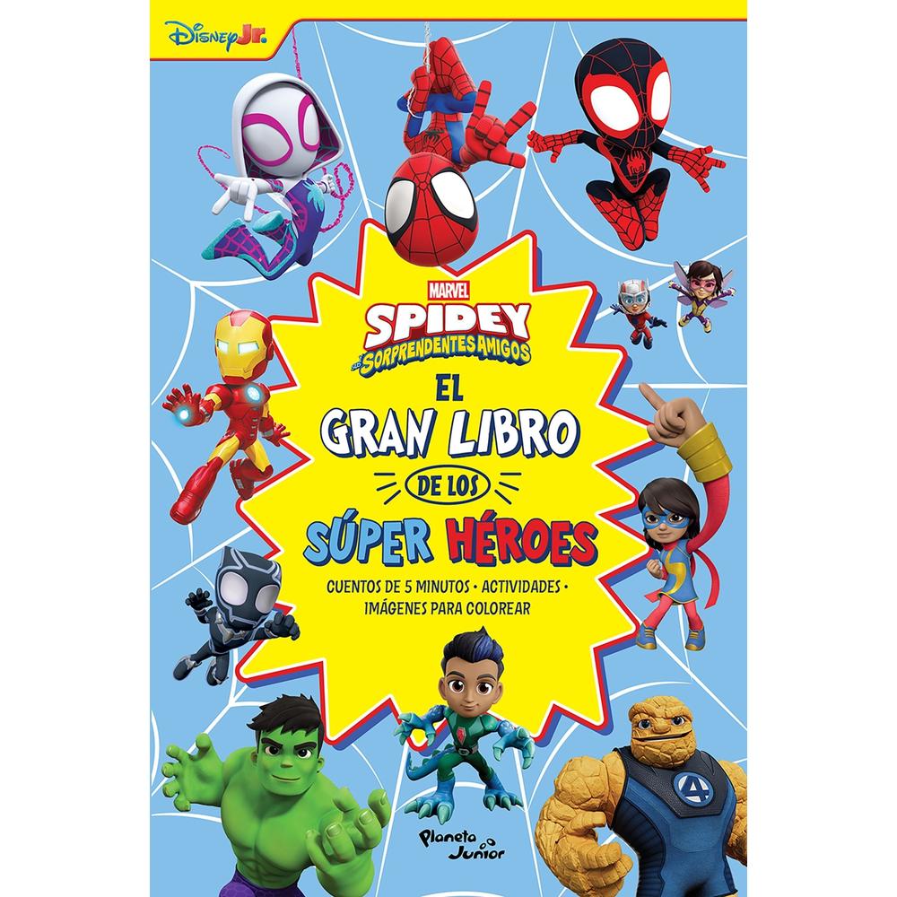 Spidey Y Sus Sorprendentes Amigos. El Gran Libro De Los Súper Héroes