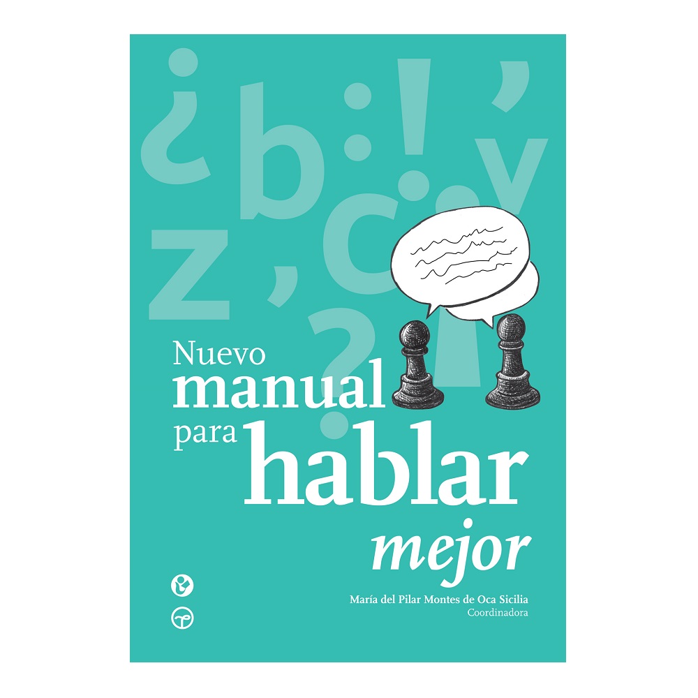 Nuevo Manual para Hablar Mejor de María del Pilar Montes de Oca Sicilia Editorial Lectorum