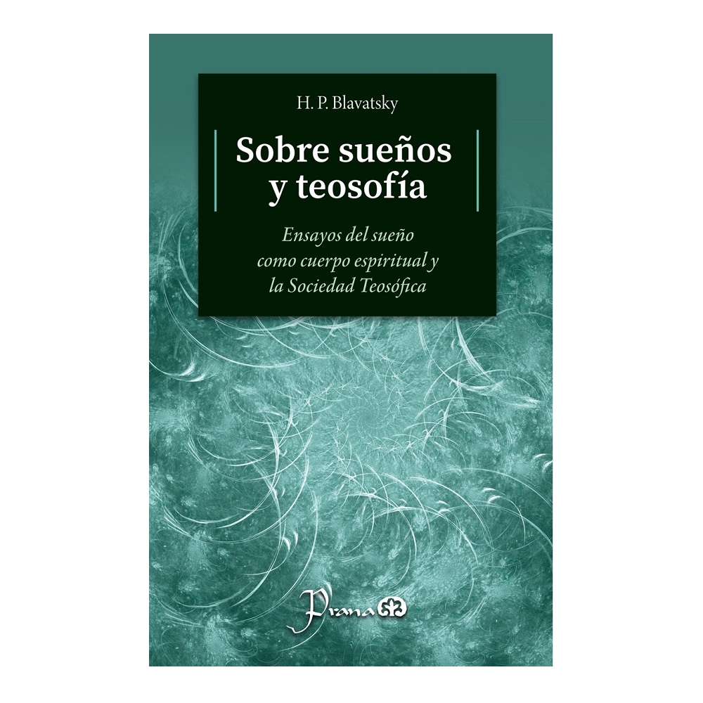 Sobre Sueños y Teosofía de H. P. Blavatsky Editorial Prana