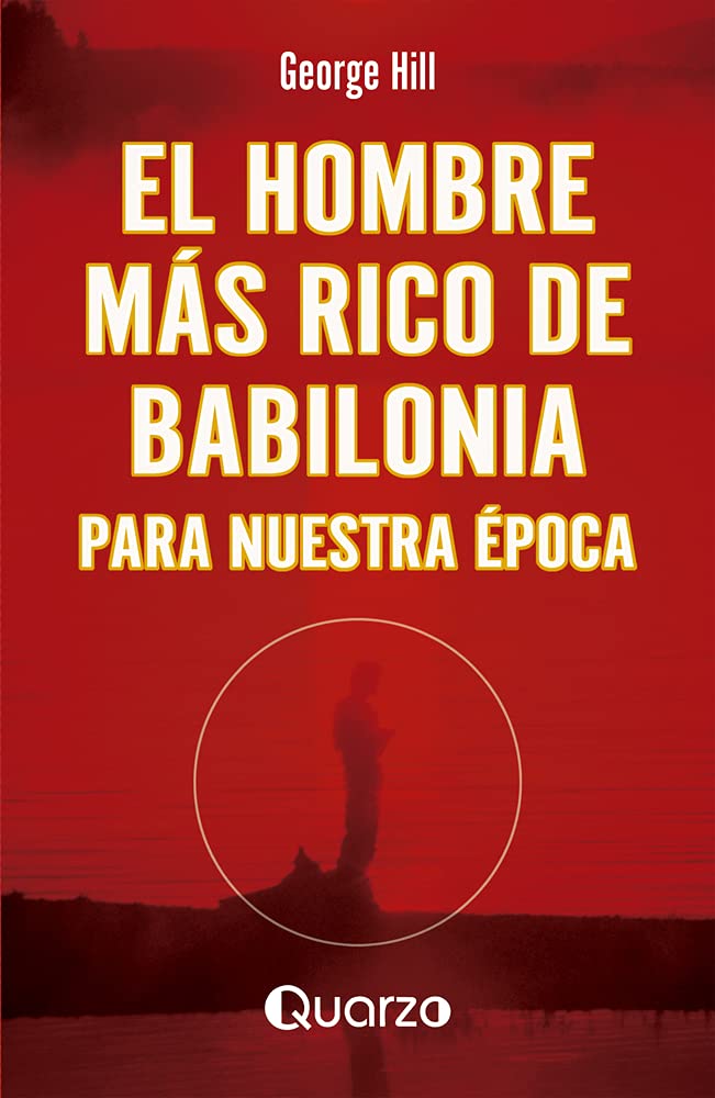 Foto 2 pulgar | El Hombre más Rico de Babilonia para Nuestra Época de George Hill Editorial Quarzo