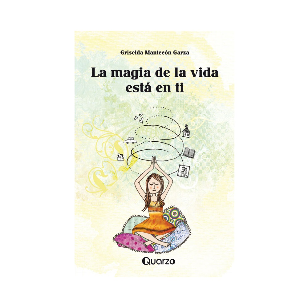 Foto 1 | La Magia de la Vida Está en Ti de Griselda Mantecón Garza Editorial Prana
