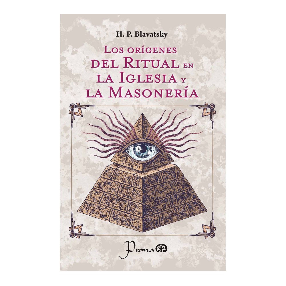 Foto 1 | Los Orígenes del Ritual en la Iglesia y la Masonería de H. P. Blavatsky Editorial Prana