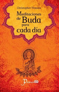 Foto 1 | Meditaciones de Buda para cada Día de Christopher Titmuss Editorial Prana
