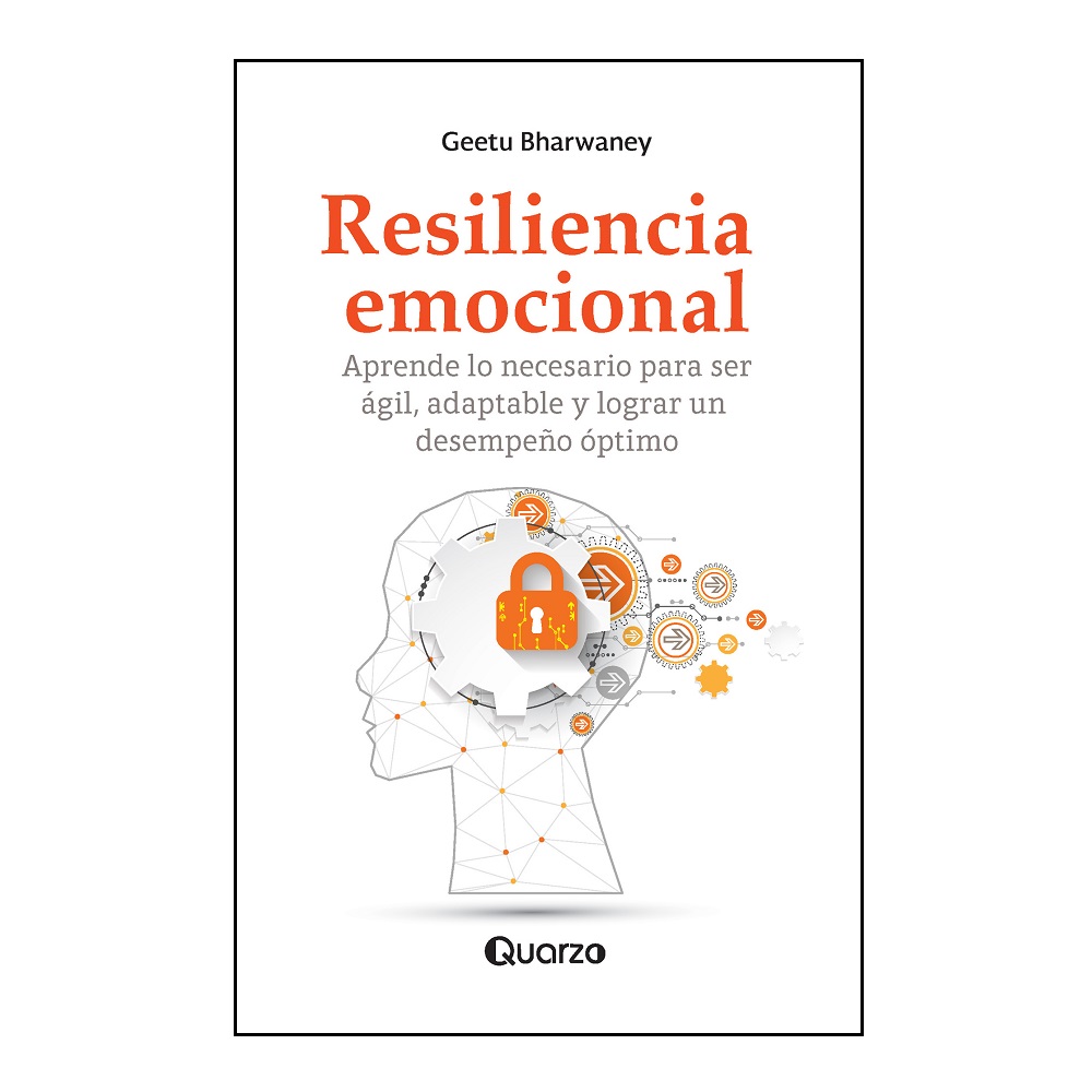 Foto 2 pulgar | Libro: Resiliencia Emocional Autor: Geetu Bharwaney Editorial: Quarzo