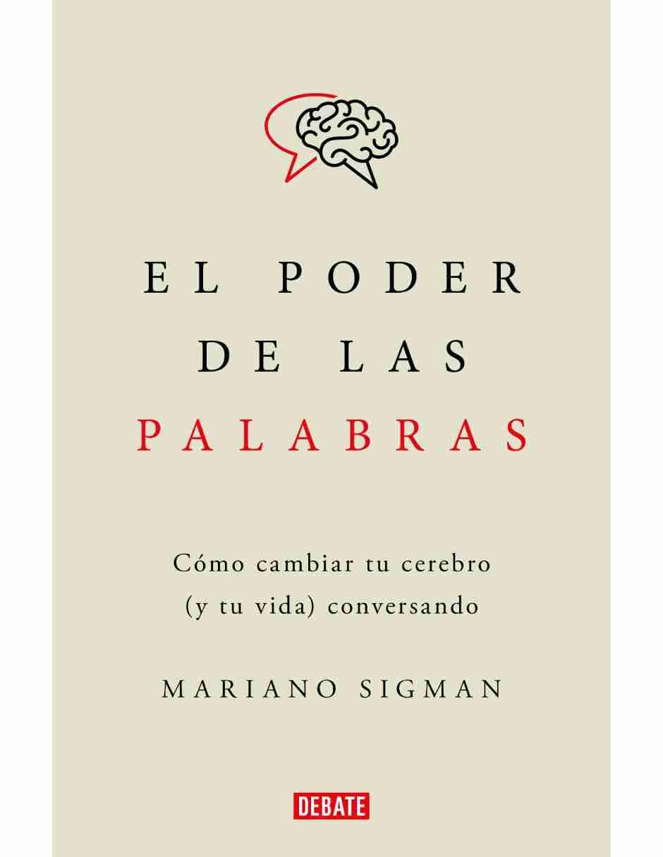 El Poder de las Palabras - Mariano Sigman $429