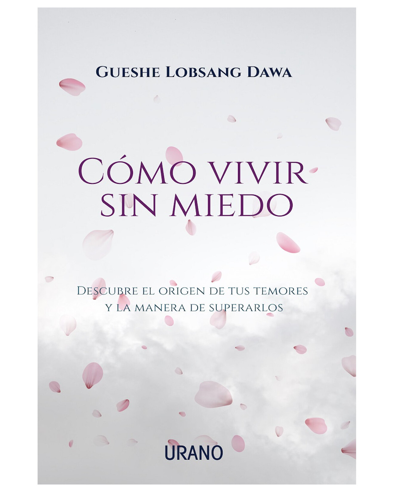 Foto 2 pulgar | Cómo Vivir sin Miedo - Geshe Lobsang Dawa - Urano