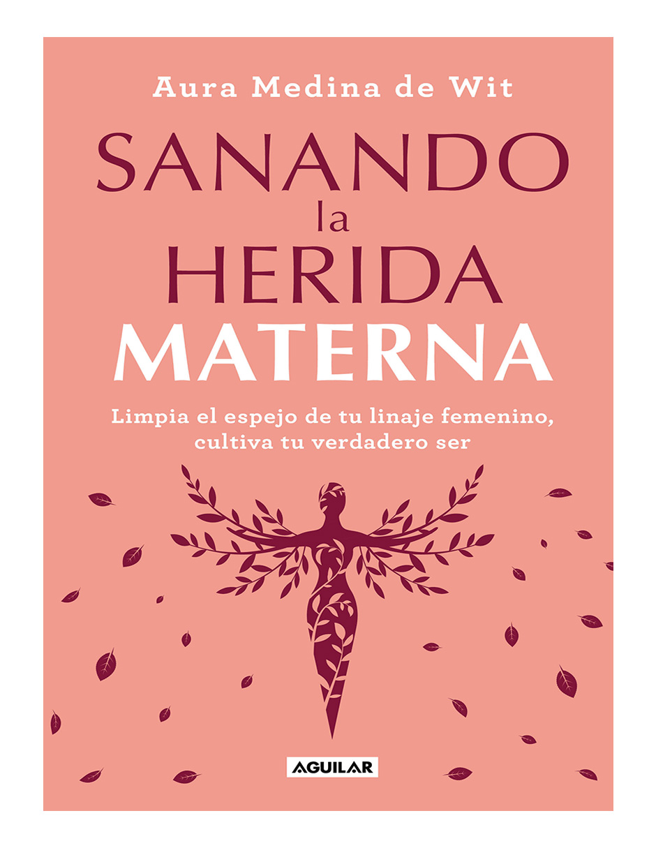 Foto 1 | Libro Sanando la Herida Materna Aguilar Aura Medina de Wit