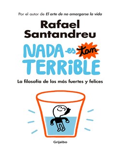 Foto 1 | Libro Nada es Tan Terrible Editorial Grijalbo Autor Rafael Santandreu