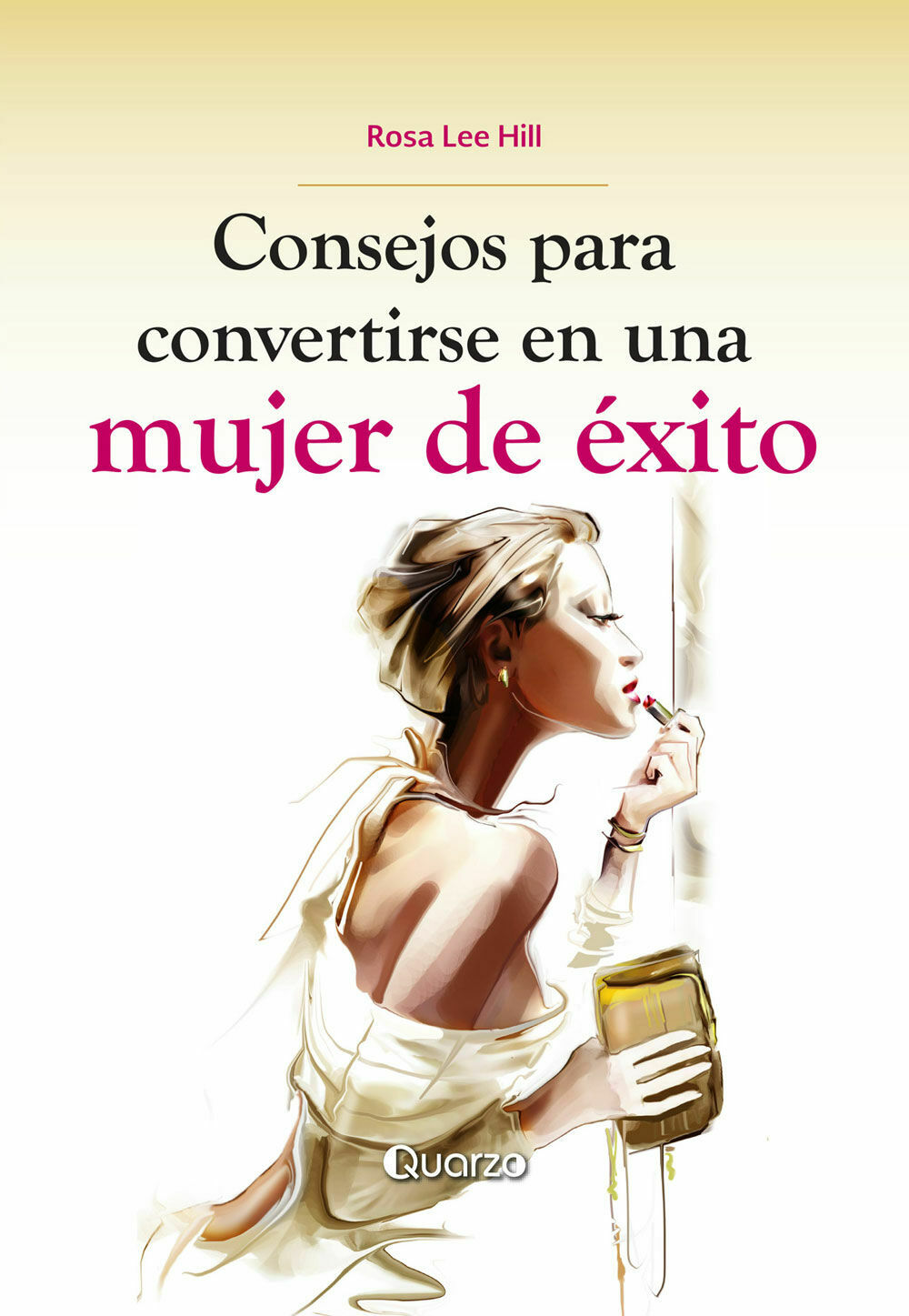 Foto 2 pulgar | Libro Consejos Para Convertirse En Una Mujer De Éxito Autor Rosa Lee Hill